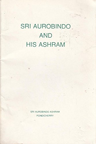 Beispielbild fr Sri Aurobindo and His Ashram zum Verkauf von Ammareal