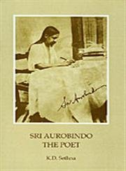 Stock image for Sri Aurobindo, the Poet for sale by Books Puddle