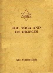 Beispielbild fr The Yoga and its Objects zum Verkauf von Better World Books: West