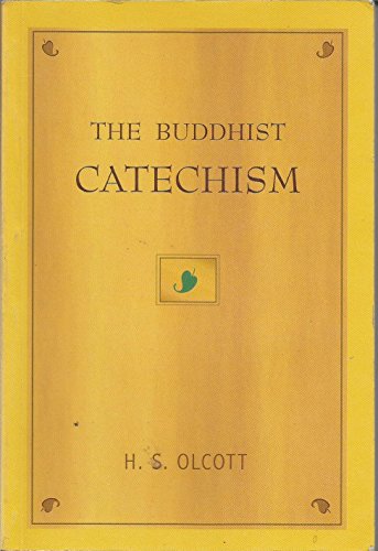 Imagen de archivo de The Buddhist Catechism a la venta por Books Puddle