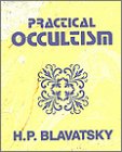 Practical Occultism (9788170590767) by Blavatsky, Helena Petrovna