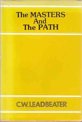 The Masters and the Path (9788170591030) by Leadbeater, C.W.