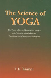 9788170592112: The Science of Yoga: The Yoga-Sutras of Patanjali in Sanskrit with Transliteration in Roman, Translation & Commentary in English