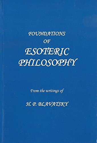 Beispielbild fr Foundations of Esoteric Philosophy zum Verkauf von Books Puddle