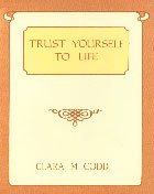 Imagen de archivo de Trust Yourself to Life a la venta por Books Puddle
