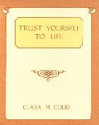 Stock image for Trust Yourself to Life for sale by Books Puddle