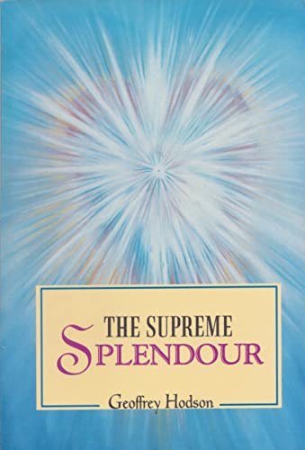9788170593072: The Supreme Splendour