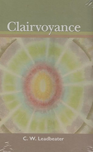 Clairvoyance - C. W. Leadbeater