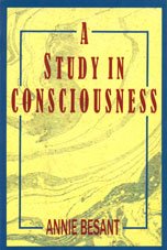 A Study of Consciousness (9788170593409) by Besant, Annie Wood
