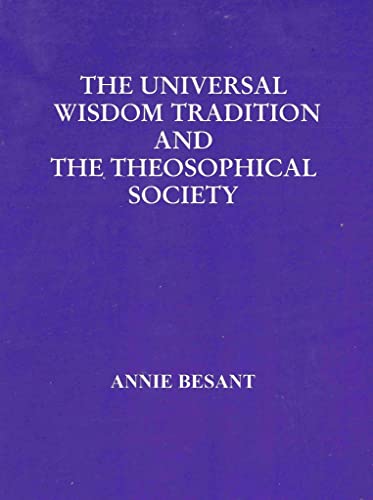 Imagen de archivo de Universal Wisdom Tradition the Theosophical Society a la venta por Books Puddle
