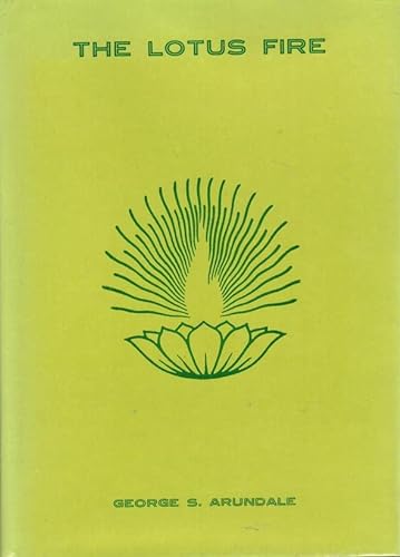 Stock image for The Lotus Fire - A Study in Symbolic Yoga for sale by HPB-Ruby
