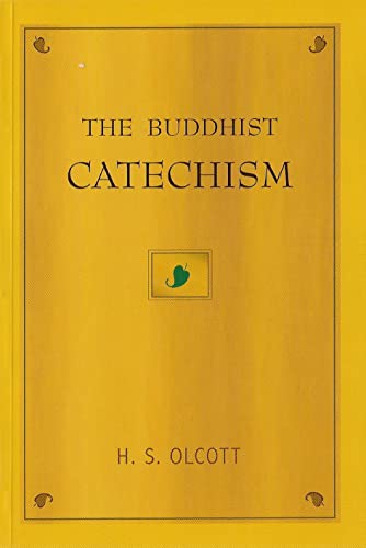 Stock image for The Buddhist Catechism for sale by Books Puddle