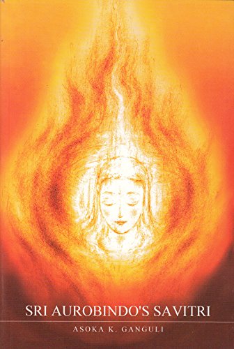 Stock image for Sri Aurobindo's Savitri ; An Adventure of Consciousness for sale by medimops