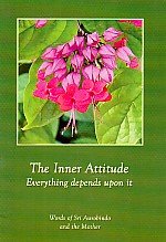 9788170602880: The inner attitude : Everything depends Upon It