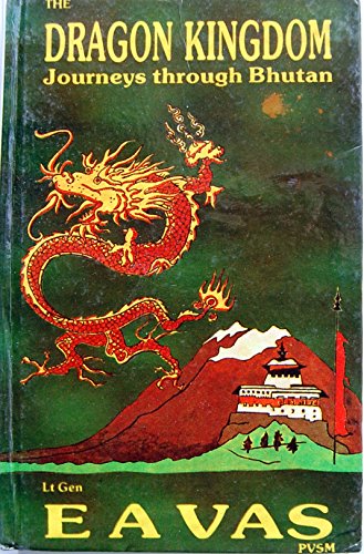 9788170620075: Dragon Kingdom: Journeys Through Bhutan