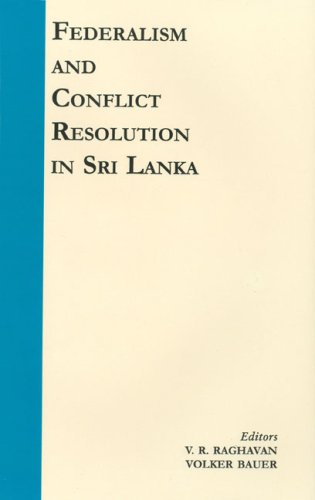 Beispielbild fr Federalism And Conflict Resolution In Sri Lanka zum Verkauf von Books in my Basket