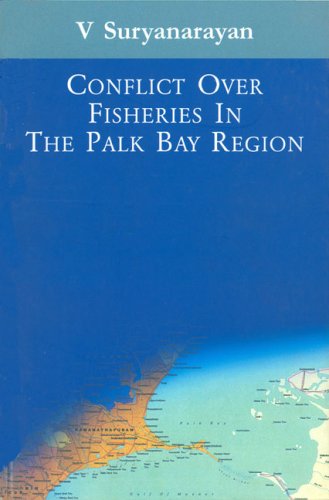 Beispielbild fr Conflict Over Fisheries in the Palk Bay Region zum Verkauf von Books Puddle