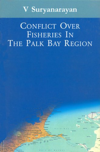 Stock image for Conflict Over Fisheries in the Palk Bay Region for sale by Books Puddle