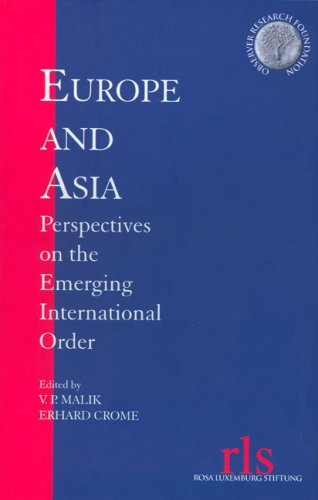Stock image for Europe and Asia : Perspectives on the Emerging International Order for sale by Vedams eBooks (P) Ltd
