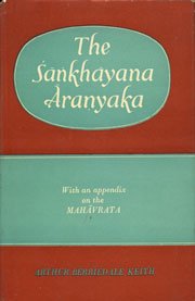 The Sankhayana Aranyaka with an Appendix on the Mahavrata
