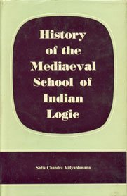 9788170690689: History of the Mediaeval School of Indian Logic