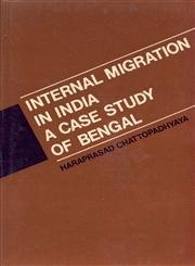 Beispielbild fr Internal Migration in India: A Case Study of Bengal (Monograph / University of Calcutta. Department of Modern History) zum Verkauf von harvardyard