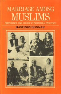 Imagen de archivo de Marriage among Muslims: Preference and choice in northern Pakistan (Studies in sociology and social anthropology) a la venta por Book Alley