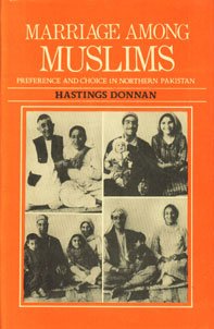 9788170750093: Marriage among Muslims: Preference and choice in northern Pakistan (Studies in sociology and social anthropology)