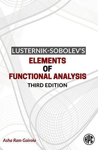 Imagen de archivo de Lusternik-Sobolev*s Elements of Functional Analysis a la venta por Mispah books