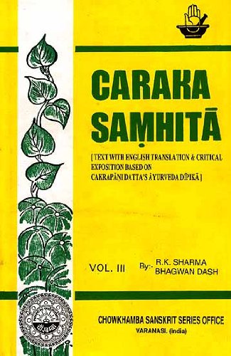 9788170800149: Caraka Samhita (Volume III Cikitsa Sthana Chap. I-xiv)