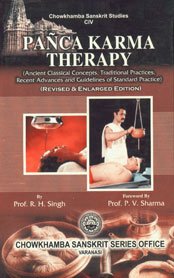 9788170800590: Panca Karma Therapy: (Ancient Classical Concepts, Traditional Practices, Recent Advances and Guidelines of Standard Practice)