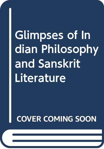 Stock image for Glimpses of Indian Philosophy and Sanskrit Literature for sale by Books Puddle