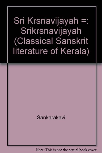 Stock image for Sri Krsnavijayah Nalodayah = Srikrsnavijayah Nalodayah for sale by Books Puddle