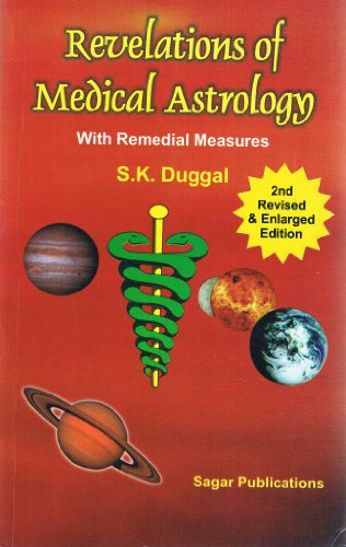 9788170820253: Revelations of Medical Astrology With Remedial Measures