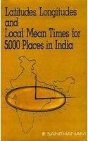 Latitude and Longitude for 5000 Places in India (9788170820482) by R. Santhanam