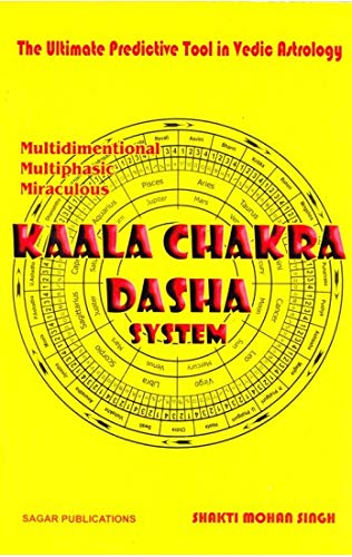 Stock image for Kaala Chakra Dasha System: The Ultimate Predictive Tool in Vedic Astrology for sale by Majestic Books