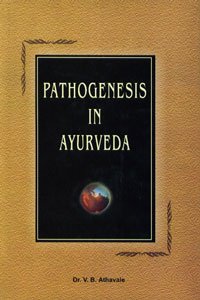 Imagen de archivo de Pathogenesis in Ayurveda (Samprapti) (Chaukhamba Ayurvijnan Studies) a la venta por SecondSale