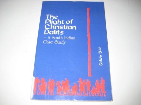 9788170862093: The Plight of Christian Dalits: A South Indian Case Study