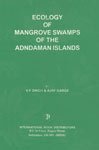Stock image for Ecology of Mangrove swamps of the Andaman Islands for sale by Vedams eBooks (P) Ltd