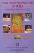 Stock image for Vegetative Propagation of Trees : Principles and Practices for sale by Vedams eBooks (P) Ltd