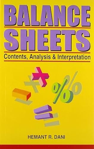 9788170944768: Balance Sheets: Contents, Analysis and Interpretation