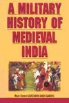 9788170945253: Military History of Medieval India