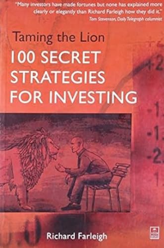 9788170947165: Taming the Lion: 100 Secret Strategies for Investing