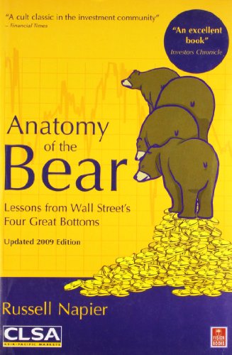 9788170947974: Anatomy of the Bear: Lessons from Wall Street's Four Great Bottoms