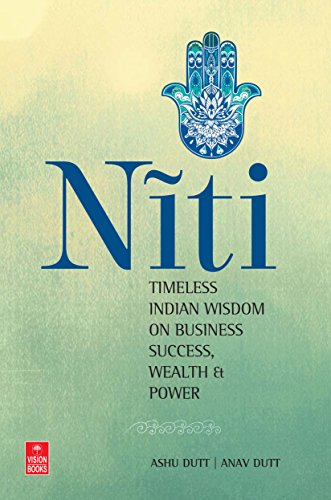 9788170949664: Niti: Timeless Indian Wisdom on Business Success, Wealth & Power