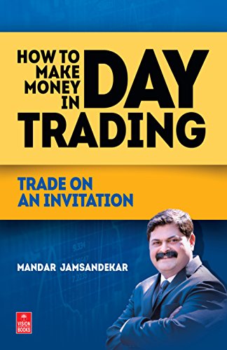 Imagen de archivo de How to Make Money in Day Trading: Trade on an Invitation a la venta por Books Puddle