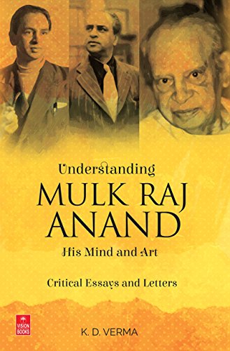 Stock image for Understanding Mulk Raj Anand: His Mind and Art - Critical Essays and Letters for sale by Books Puddle