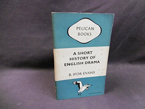 Imagen de archivo de A Short History of English Drama a la venta por Books Puddle