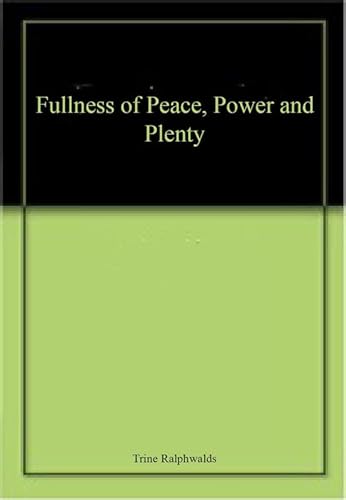 9788170963370: Fullness of Peace, Power and Plenty
