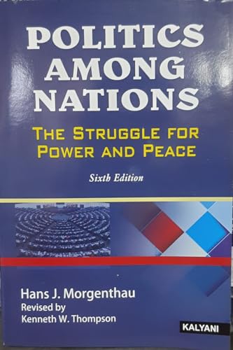 Imagen de archivo de Politics Among Nations: The Struggle For Power And Peace a la venta por medimops